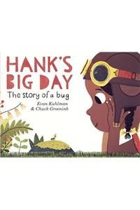 Hank's Big Day