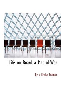 Life on Board a Man-Of-War