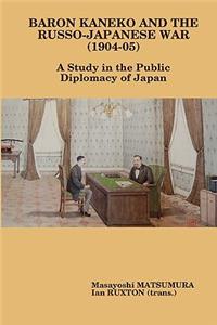 Baron Kaneko and the Russo-Japanese War (1904-05)