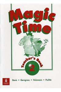 Magic Time Teacher's Book 2