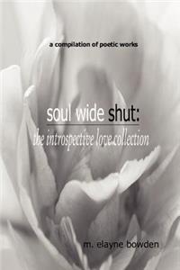 Soul Wide Shut: The Introspective Love Collection