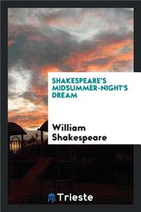 Shakespeare's Midsummer-Night's Dream