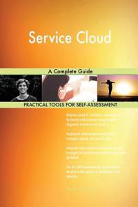 Service Cloud A Complete Guide