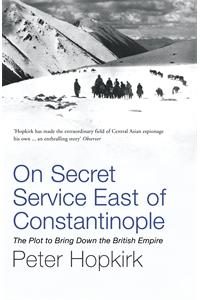 On Secret Service East of Constantinople (Reissue)