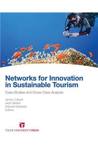 Networks for Innovation in Sustainable Tourism