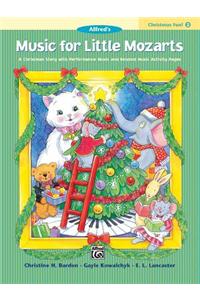 Music for Little Mozarts Christmas Fun! 2