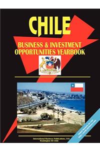 Chile Business and Investment Opportunities Yearbook