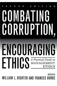 Combating Corruption, Encouraging Ethics