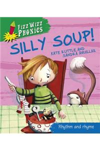 Silly Soup!