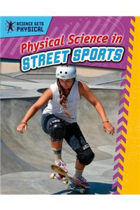 Physical Science in Street Sports