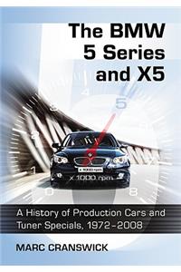 The BMW 5 Series and X5