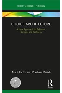 Choice Architecture