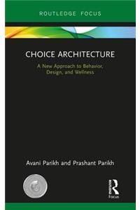 Choice Architecture