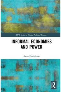 Informal Economies and Power