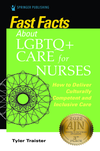 Fast Facts about LGBTQ+ Care for Nurses