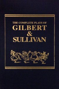 Complete Plays of Gilbert & Sullivan