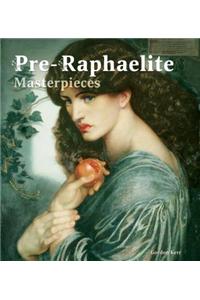 Pre-Raphaelite Masterpieces