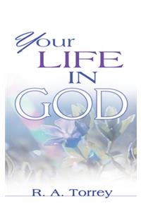 Your Life in God
