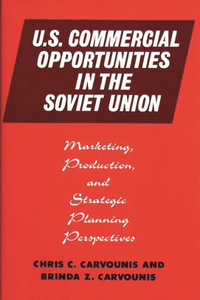 U.S. Commercial Opportunities in the Soviet Union