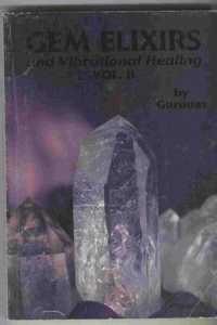 Gem Elixirs and Vibrational Healing