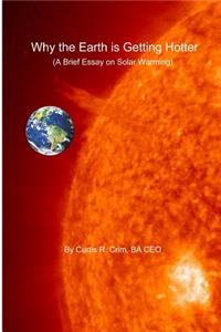 Why the Earth is Getting Hotter