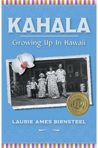 Kahala: Growing Up in Hawaii