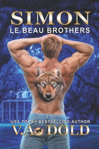 Simon: Le Beau Brothers: Billionaire Shifter with BBW mates Series