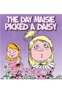Day Maisie Picked a Daisy