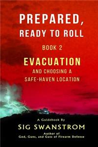 Prepared, Ready to Roll - Book 2