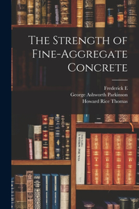 Strength of Fine-aggregate Concrete
