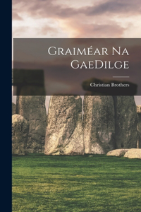 Graiméar na GaeDilge