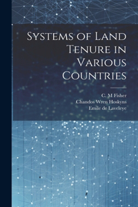 Systems of Land Tenure in Various Countries