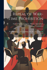 Repeal of War-Time Prohibition