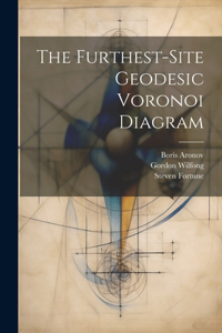Furthest-site Geodesic Voronoi Diagram