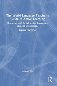 World Language Teacher's Guide to Active Learning