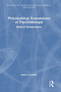 Philosophical Foundations of Psychotherapy