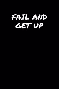 Fail and Get Up