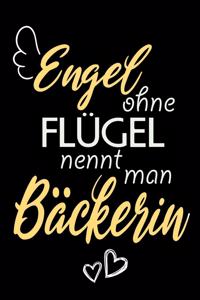 Engel Ohne Flügel Nennt Man Bäckerin