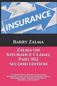 Zalma on Insurance Claims Part 102 Second Edition
