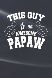 This Guy Is An Awesome Papaw