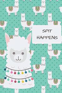 Spit Happens