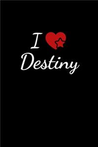 I love Destiny