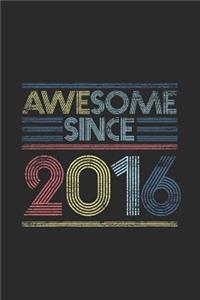 Awesome Since 2016