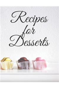 Recipes for Desserts