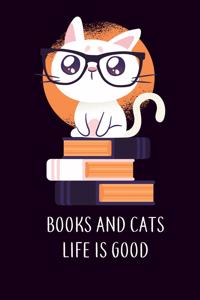 Books and Cats Life Is Good