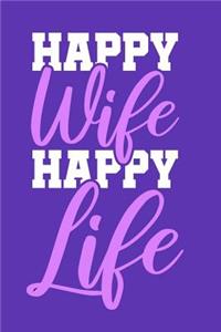 Happy Wife Happy Life: 120 Blank Graph Paper Pages for Wedding / Notepad and Diary for Writing and Draw / 6x9 Inches Unique Journal