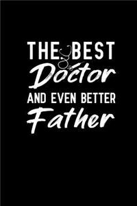 The Best Doctor And Even Better Father