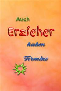 Auch Erzieher haben Termine