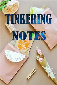 Tinkering Notes