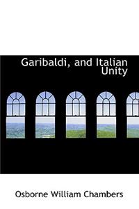 Garibaldi, and Italian Unity